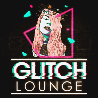 Обложка плейлиста Glitch Lounge