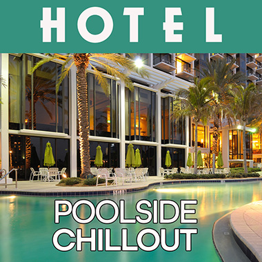 Обложка плейлиста Hotel Poolside Chillout