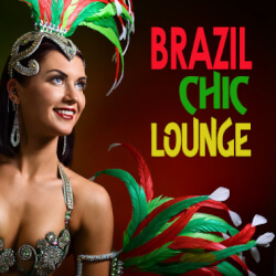 Обложка плейлиста Brazil Chic Lounge