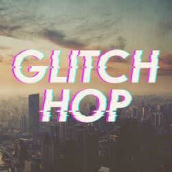 Обложка плейлиста Glitch Hop