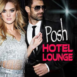 Обложка плейлиста Posh Hotel Lounge